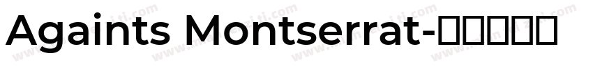 Againts Montserrat字体转换
